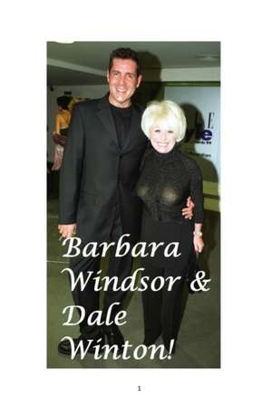 Barbara Windsor and Dale Winton! de Arthur Miller