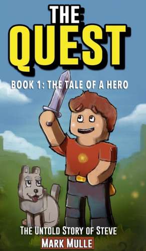 The Quest de Mark Mulle