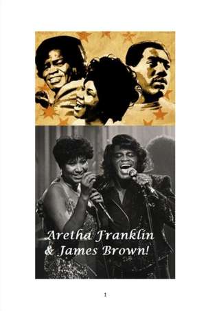 Aretha Franklin & James Brown! de Arthur Miller