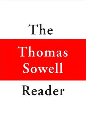 The Thomas Sowell Reader de Thomas Sowell