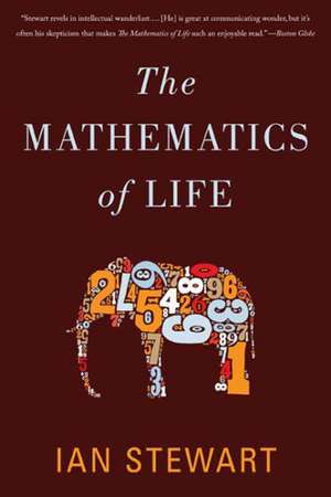 The Mathematics of Life de Ian Stewart