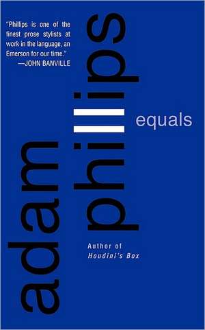 Equals de Adam Phillips