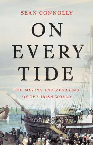 On Every Tide de Sean Connolly