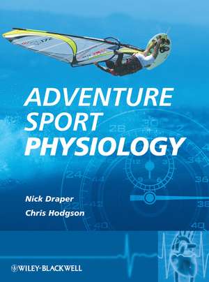 Adventure Sport Physiology de N Draper