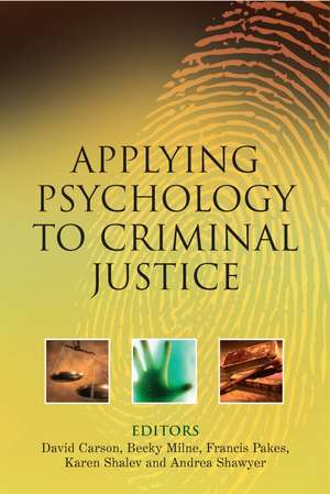 Applying Psychology to Criminal Justice de D Carson