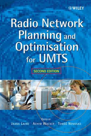 Radio Network Planning and Optimisation for UMTS 2e de J Laiho