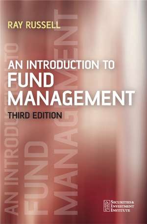 An Introduction to Fund Management 3e de R. Russell