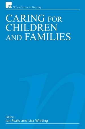 Caring for Children and Families de I Peate