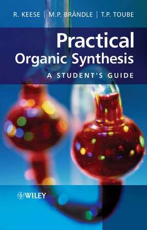Practical Organic Synthesis de Keese