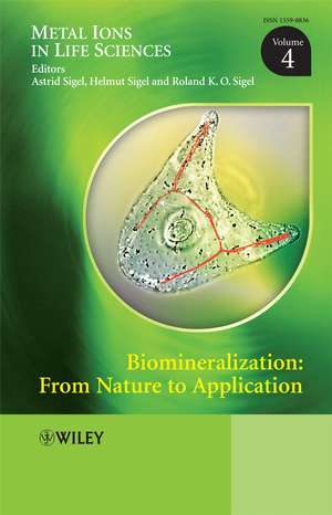 Biomineralization – From Nature to Application V 4 de A Sigel