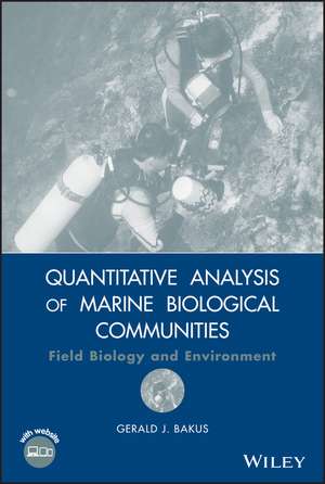 Quantitative Analysis of Marine Biological Communities – Field Biology and Environment +CD de GJ Bakus