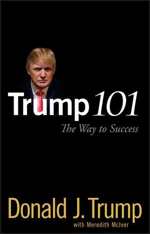 Trump 101 – The Way to Success de DJ Trump