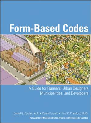 Form-Based Codes de Daniel G Parolek