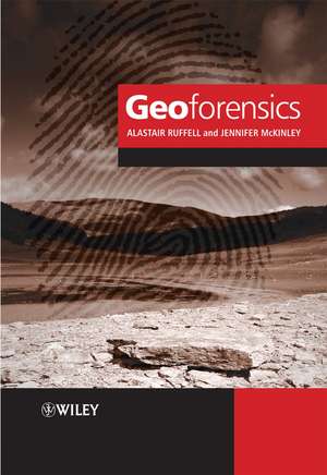 Geoforensics de Alastair Ruffell