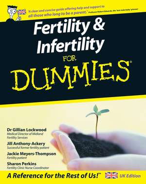 Fertility and Infertility for Dummies de G Lockwood