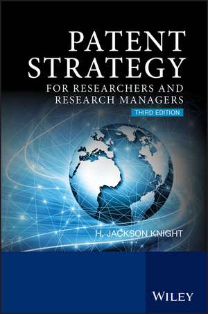 Patent Strategy for Researchers and Research Managers 3e de HJ Knight