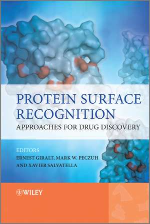 Protein Surface Recognition de Ernest Giralt