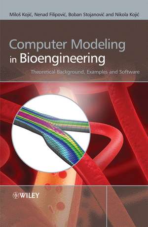 Computer Modeling in Bioengineering de Milos Kojic