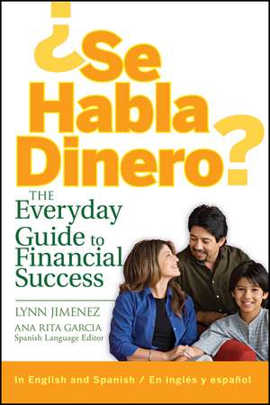 Se Habla Dinero? The Everyday Guide to Financial Success de L Jimenez