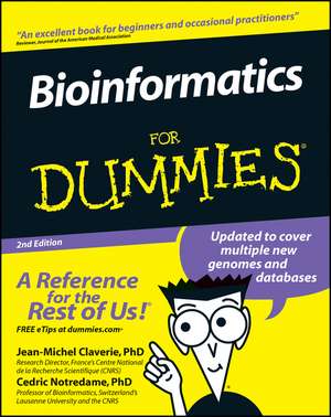 Bioinformatics For Dummies 2e de J–M Claverie