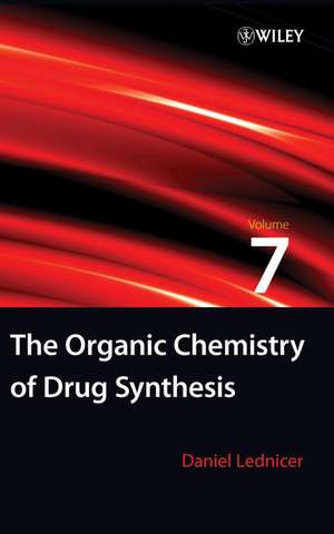 The Organic Chemistry of Drug Synthesis V 7 de D Lednicer