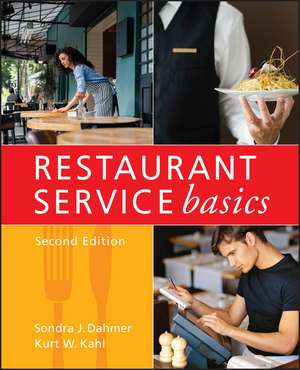 Restaurant Service Basics 2e de SJ Dahmer