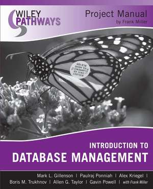 Wiley Pathways Introduction to Database Management Project Manual de ML Gillenson