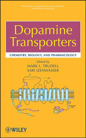 Dopamine Transporters – Chemistry, Biology, and Pharmacology de ML Trudell