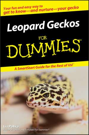 Leopard Geckos For Dummies de L Palika