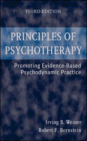 Principles of Psychotherapy –Promoting Evidence– Based Psychodynamic Practice 3e de IB Weiner