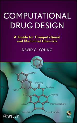 Computational Drug Design – A Guide for al and Medicinal Chemists de DC Young