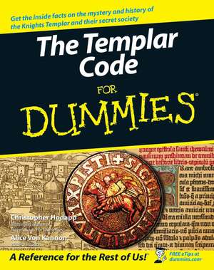 The Templar Code For Dummies de C Hodapp