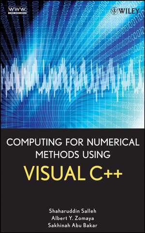 Computing for Numerical Methods Using Visual C++ de S Salleh