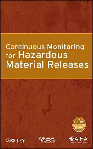 Continuous Monitoring for Hazardous Material Releases de CCPS