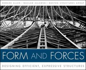 Form and Forces – Designing Efficient, Expressive Structures +WS de E Allen