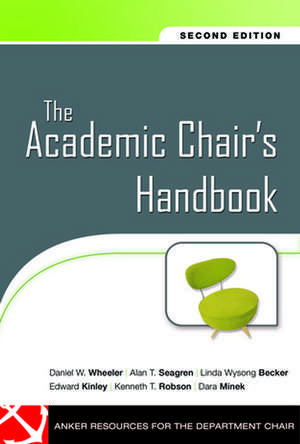 The Academic Chair′s Handbook 2e de AT Wheeler