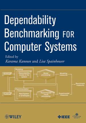 Dependability Benchmarking for Computer Systems de K Kanoun