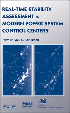 Real–Time Stability Assessment in Modern Power System Control Centers de SC Savulescu