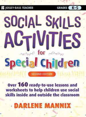 Social Skills Activities for Special Children 2e de D Mannix