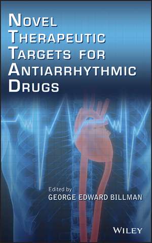 Novel Therapeutic Targets for Antiarrhythmic Drugs de GE Billman