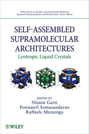 Self-Assembled Supramolecular Architectures de Nissim Garti