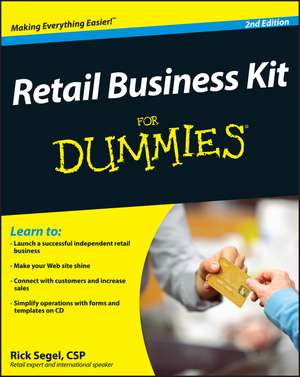 Retail Business Kit For Dummies de Rick Segel