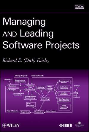 Managing and Leading Software Projects de RE Fairley