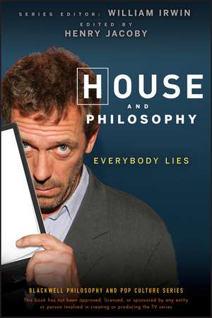 House and Philosophy – Everybody Lies de W Irwin