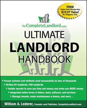 The CompleteLandlord.com Ultimate Landlord Handbook de WA Lederer