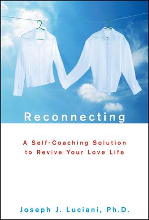 Reconnecting de Joseph J Luciani