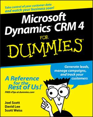 Microsoft Dynamics CRM 4 For Dummies de J Scott