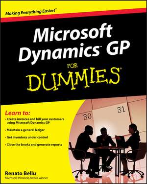 Microsoft Dynamics GP For Dummies de R Bellu