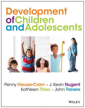 The Development of Children and Adolescents – An Applied Perspective de P Hauser–Cram