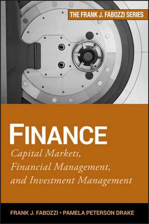 Finance – Financial Markets, Financial Management and Investment Management de FJ Fabozzi